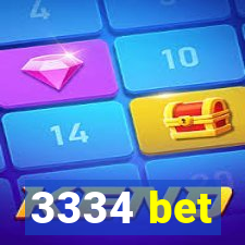 3334 bet